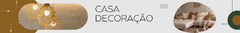 Banner da categoria Casa Decoração