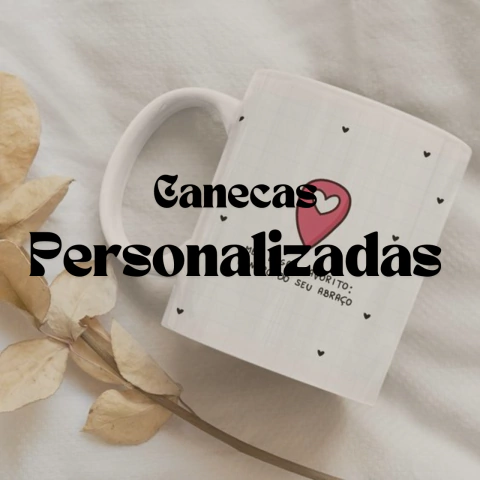 Canecas Personalizadas