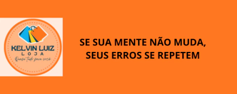 KELVIN  LUIZ LOJA NOVA