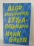 ALGO ABSOLUTAMENTE EXTRAORDINARIO - HANK GREEN