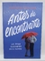 ANTES DE ENCONTRARTE - FLORENCIA VERCELLONE
