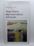 BAJO TODA LA LLUVIA DEL MUNDO - HUGO MUJICA - comprar online