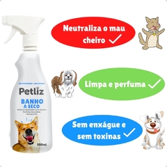 Banho a Seco para Cachorro e Gato Petliz - 500 ml - comprar online