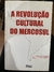 Salvador Cabral, A Revolução cultural do Mercosul, Florianopolis, Insular, 1995.