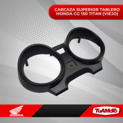 CARCAZA SUPERIOR TABLERO HONDA CG 150 TITAN en internet