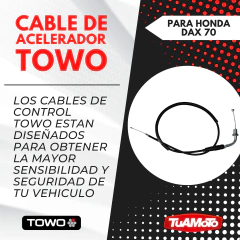 CABLE ACELERADOR HONDA DAX 70 COMPLETO TOWO - comprar online