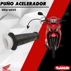 PUÑO ACELERADOR HONDA NEW WAVE 110S - Tuamoto Mayorista