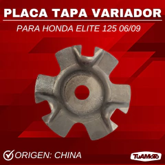 PLACA TAPA VARIADOR HONDA ELITE 125 (2006/2009)