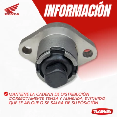 TENSOR CADENA DE DISTRIBUCION HONDA XR 150L / NEW TITAN