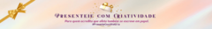 Banner da categoria Para Presentear