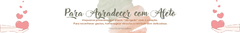 Banner da categoria Para Agradecer com Afeto