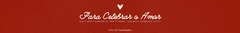 Banner da categoria Para Celebrar o Amor