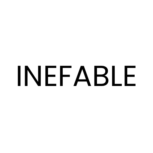 INEFABLE