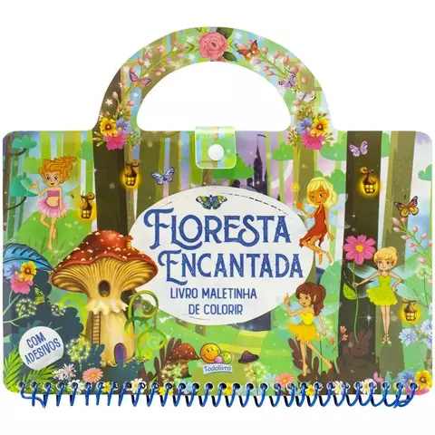 LIVRO MALETINHA COLORIR FLORESTA ENCANTA