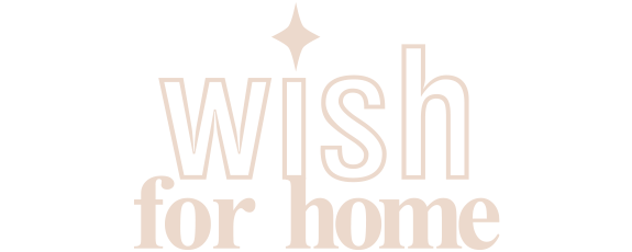 wish for home