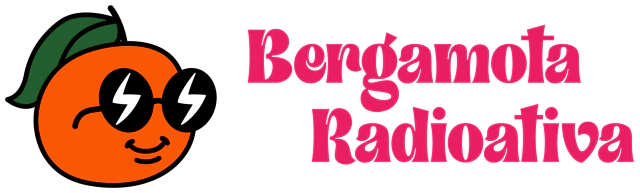 Bergamota Radioativa