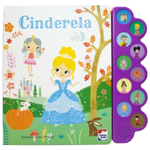 Livro Infantil Encantos Sonoros Cinderela Editora HappyBooks
