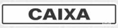 PLACA PVC 5X25CM CAIXA SINALIZE (200AM) - comprar online