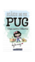 Kit de livros - Diário De Um Pug do 8 ao 11 na internet