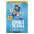 Craque de Bola - Tempo de Jogar