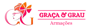 Graça&Grau Armações | Seu estilo, Sua Visão.