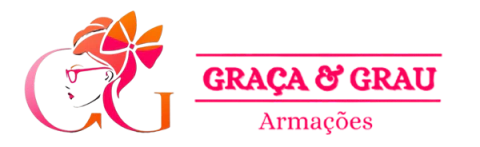 Graça&Grau Armações | Seu estilo, Sua Visão.
