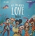 The Beatles. All you need is love