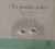 ¡Yo puedo solo! - comprar online