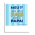 Meu 1° Dia dos Pais com o Papai: Expressão de Amor e Gratidão