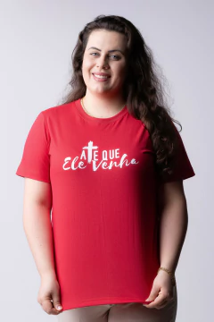T-Shirt Até que Ele venha vermelha - comprar online
