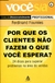 Por que os Clientes Não Fazem o que Você Espera? - Coleção Você S/A