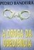 A droga da obediência - Pedro Bandeira - Os Karas - Sebinho