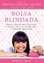 Bolsa blindada - Finanças para mulheres