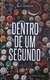 Dentro de Um Segundo - P. H. Almeida