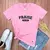 Camiseta Feminina Rosa Praise The Lord