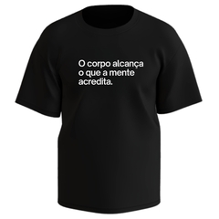 Camiseta Masculina Mente e Corpo - Básica - comprar online