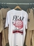 Remera Fear - Aguará