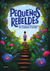 Pequeños Rebeldes de Estudio PE S.A.C. | Editorial Destino Infantil & Juvenil - comprar online
