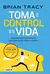Toma El Control de Tu Vida de Brian Tracy | Editorial Conecta - comprar online
