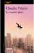 La Muerte Ajena de Claudia Piñeiro | Editorial Alfaguara - comprar online
