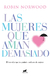 Las Mujeres Que Aman Demasiado de Robin Norwood | Editorial B De Bolsillo - comprar online