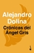 Crónicas del Ángel Gris de Alejandro Dolina | Editorial Booket - comprar online