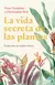 La Vida Secreta De Las Plantas de Peter Tompkins y Christopher Bird | Editorial Ediciones Godot - comprar online