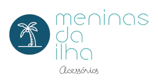 Meninas da Ilha Acessórios