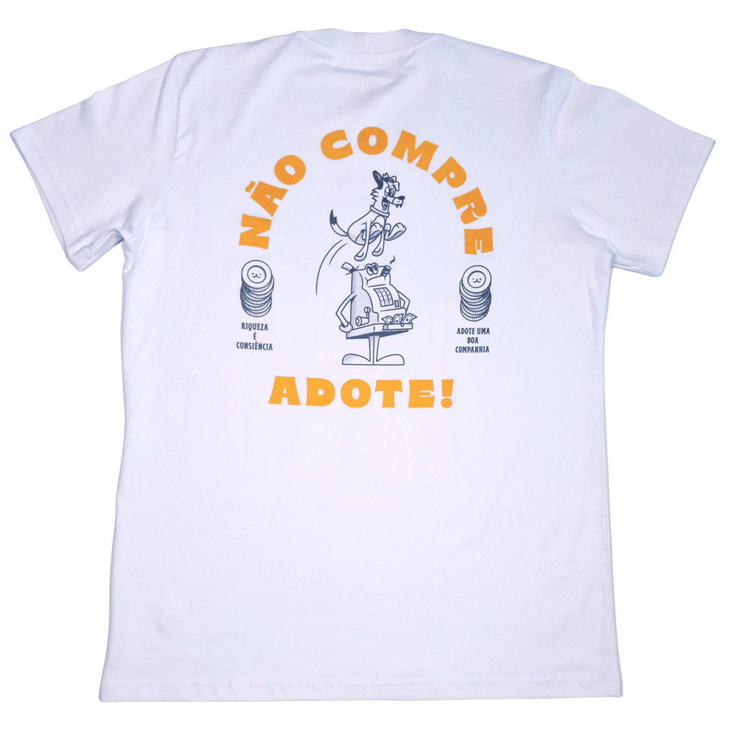 Camiseta Não Compre - Adote