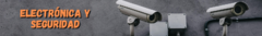 Banner de la categoría Electrónica y Seguridad