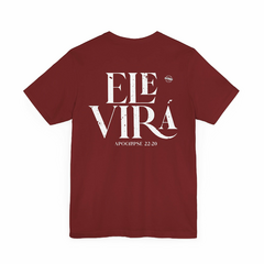 Camiseta Ele Virá