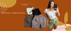Banner da categoria Bermudas e Shorts Femininos