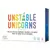 Unstable Unicorns