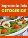 Segredos da Dieta Cetogênica